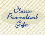 Classic Personalized Gifts
