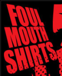 Foul Mouth Shirts
